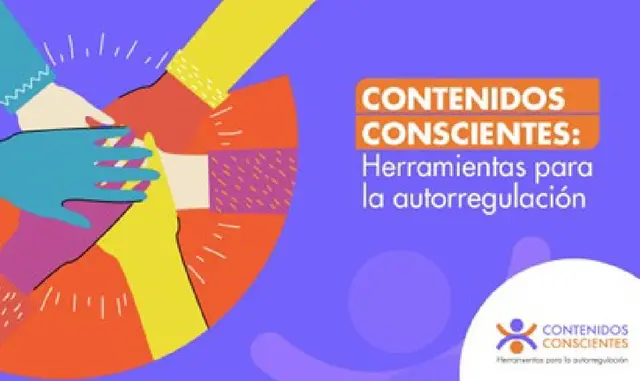 Contenidos Conscientes: Autorregulación para medios de comunicación y productores de contenidos - Calidad, Ética y Responsabilidad.